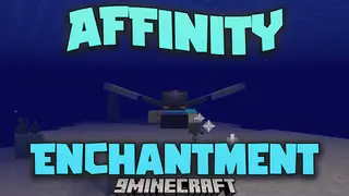 Affinity Enchantment Mod (1.20.1, 1.19.4) – Mine Faster In Water And Air