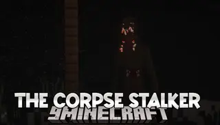 The Corpse Stalker Mod (1.20.1, 1.19.4) – The Dweller Nightmare
