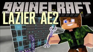 Lazier AE2 Mod (1.18.2, 1.16.5) – Make Applied Energistics 2 A Little Easier