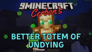 CERBON's Better Totem of Undying Mod (1.20.4, 1.20.1) – New Totems