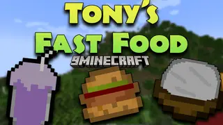 Tony's Fast Food Mod (1.20.1, 1.19.2) – Satisfy Your Cravings