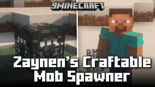 Zaynen's Craftable Mob Spawner Mod (1.20.1, 1.19.4)
