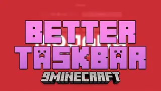 Better Taskbar Mod (1.20.4, 1.20.1) – Progress Display
