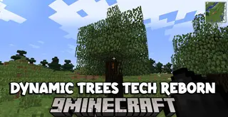 Dynamic Trees Tech Reborn Mod (1.12.2) – Compatibility Addon