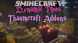 Dynamic Trees Thaumcraft Addons Mod (1.12.2) – Compatibility Addon