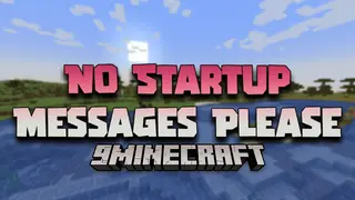 No Startup Messages Please Mod (1.20.1) – Navigating Minecraft With No Startup Messages