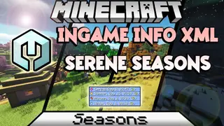 InGame Info XML Serene Seasons Mod (1.12.2)