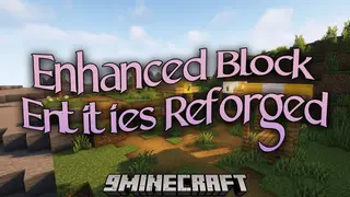 Enhanced Block Entities Reforged Mod (1.19.2, 1.18.2) – FPS Boost