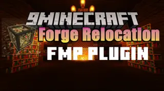Forge Relocation FMP Plugin Mod (1.7.10) – Put Parts Inside Frames