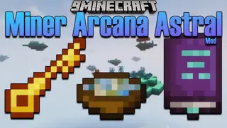 Miner Arcana Astral Mod (1.19.2, 1.16.5) – Introspection and Astral Projection