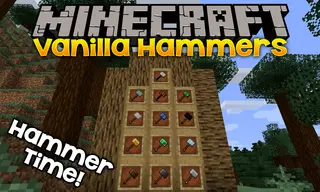 Vanilla Hammers Mod (1.19.2, 1.18.2) – It's Hammers Time!