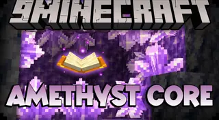 Amethyst Core Mod (1.20.1, 1.19.4) – Library for Constructing Magic-Themed Mods