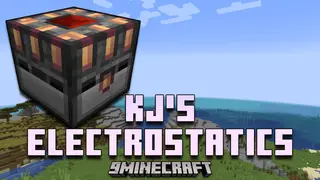 KJ's Electrostatics Mod (1.20.1, 1.12.2) – The Power Of Static Electricity