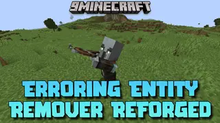 Erroring Entity Remover Reforged Mod (1.20.1, 1.19.4) – Keeping Minecraft Stable