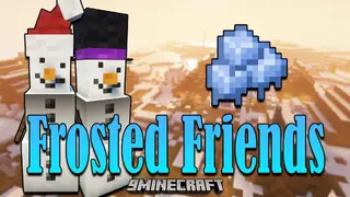 Frosted Friend Mod (1.20.1, 1.19.2) – Building A Snowman