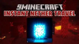 Instant Nether Travel Mod (1.20.2, 1.20.1) – No More Waiting for the Portal Effect