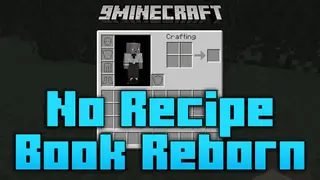 No Recipe Book Reborn Mod (1.20.1, 1.19.4) – Recipe Book Be Gone