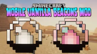 Mobile Vanilla Beacons Mod (1.20.2, 1.19.4) – Effect, Buff