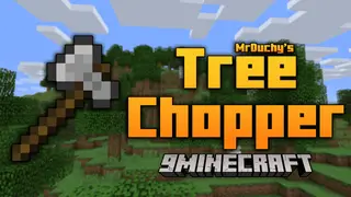 MrDuchy's Tree Chopper Mod (1.12.2) – Chop Down Entire Forests
