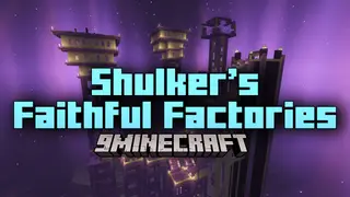 Shulker's Faithful Factories Mod (1.16.5, 1.15.2) – Expanding Possibilities While Staying True to Vanilla Minecraft