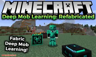 Deep Mob Learning: Refabricated Mod (1.20.1, 1.19.2) – Alternative Mob Loot Acquisition