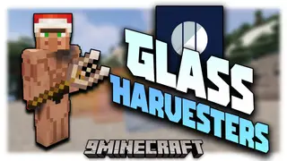 Glass Harvesters Mod (1.20.1, 1.19.4) – Harvest Glass Without Silk Touch Extremely Fast