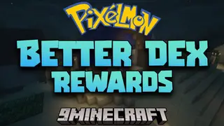 Better Dex Rewards Mod (1.16.5, 1.12.2) – More Rewards For Players