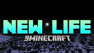 New Life Mod (1.19.2) – Live A Meaningful Life