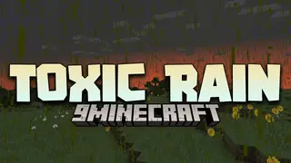 Toxic Rain Mod (1.12.2) – When It Rains, It Hurts You Too!!