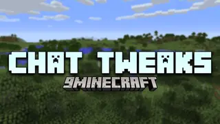 Chat Tweaks Mod (1.12.2, 1.11.2) – Tweaks And Features!!!