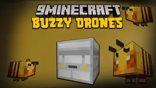 Buzzy Drones Mod (1.19.2, 1.16.5) – Automatic, Drones, Bees