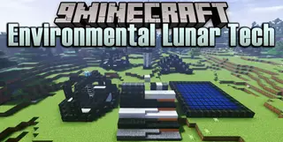 ET Lunar Mod (1.12.2, 1.11.2) – Lunar Panels, Environmental Lunar Tech