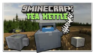 Tea Kettle Mod 1.16.5 (Effects, Tea)