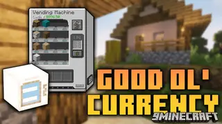 Good Ol' Currency Mod (1.16.5, 1.12.2) – New Currency Mod