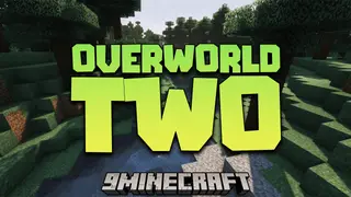 Overworld Two Mod (1.16.5) – Generates Overworld And Nether Terrain Faster