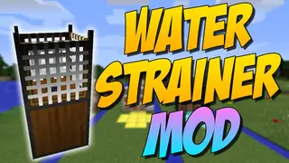 Water Strainer Mod (1.19.4, 1.18.2) – Let Water Do the Gathering