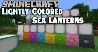Lightly Colored Sea Lanterns Mod (1.19.1, 1.18.1) – New Light Source