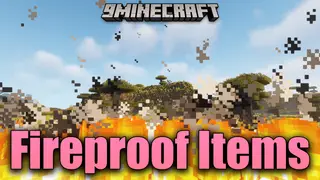 Fireproof Items Mod (1.18.2, 1.16.5) – Protect Items From Burning