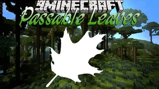 Passable Leaves Mod (1.19, 1.18.2) – Realistic Leaves