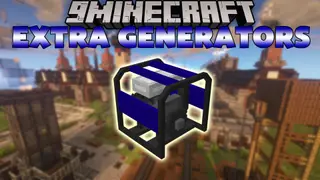 Extra Generators Mod (1.19.2, 1.18.2) – More New Sources of Energy