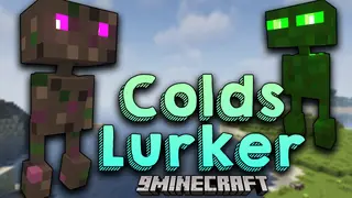 Colds: Lurker Mod (1.16.5) – A Menacing Creature