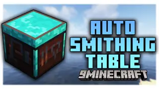 Auto Smithing Table Mod (1.19.3, 1.18.2) – Automation Of Smithing