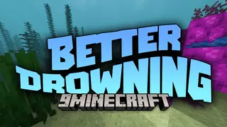 Better Drowning Mod (1.16.5, 1.15.2) – Tweaks The Drowning And Water Mechanics