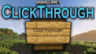 ClickThrough Mod (1.20.4, 1.20.1) – Easy To Use Chests Through Signs