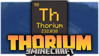 Thorium Mod (1.19.2, 1.18.2) – Solutions For Some Minecraft Bugs