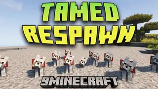 Tamed Respawn Mod (1.19.2, 1.18.2) – Pets Stay By Your Side Forever