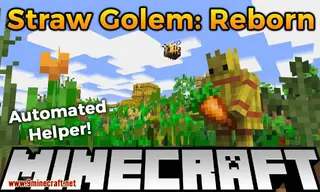 Straw Golem Reborn Mod (1.19.3, 1.18.2) – Automated Helper