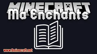 Ma Enchants Mod (1.19.2, 1.16.5) – Multiple New Enchants and Curses