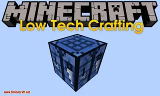 Low Tech Crafting Mod (1.19.2, 1.18.2) – Better Crafting Table