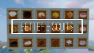 Better Biscuits Mod (1.19.3, 1.18.2) – Sugar Sweet Change in the Game